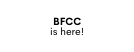 BFCC is here